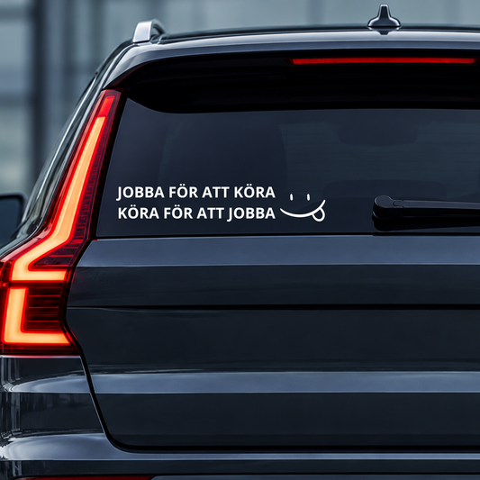 JOBBA FÖR ATT KÖRA - KÖRA FÖR ATT JOBBA
