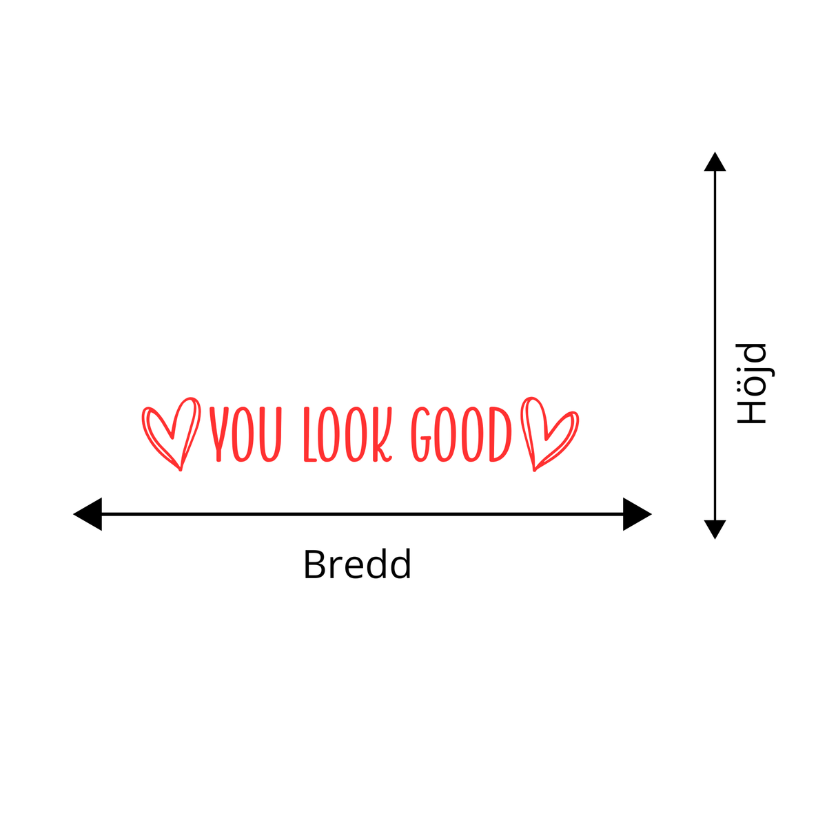 YOU LOOK GOOD