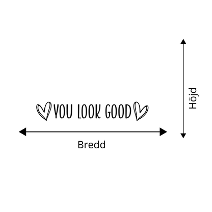 YOU LOOK GOOD