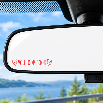 YOU LOOK GOOD
