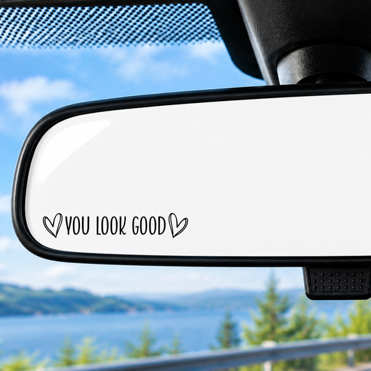 YOU LOOK GOOD