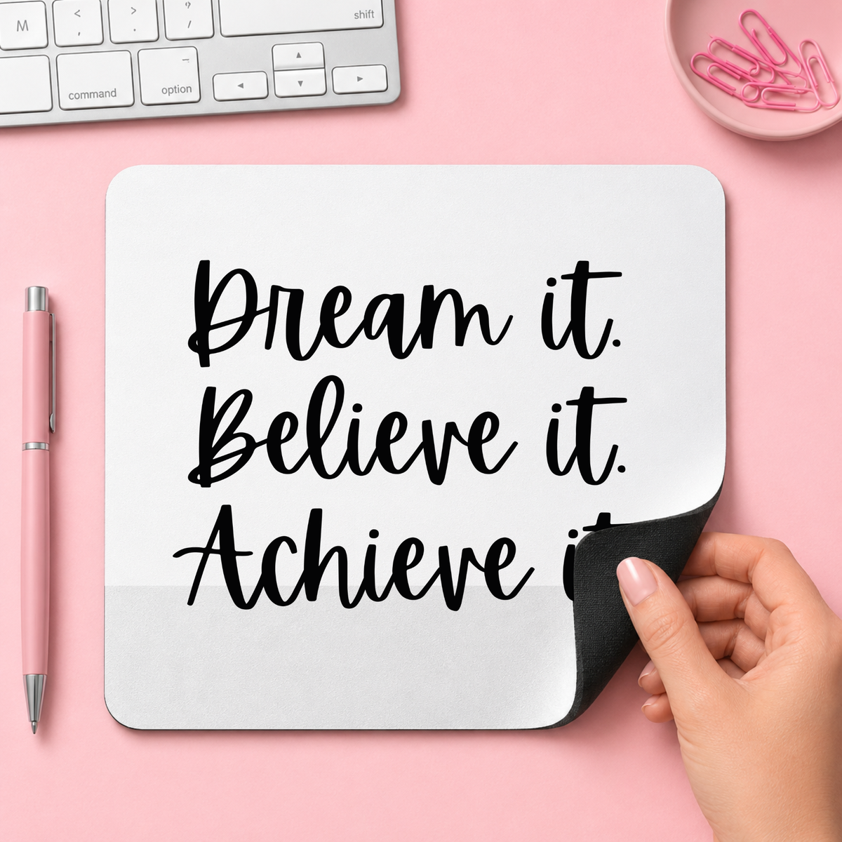 Dream it. Believe it. Achieve it | 20cm x 24cm