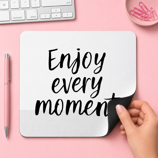 Enjoy every moment | 20cm x 24cm