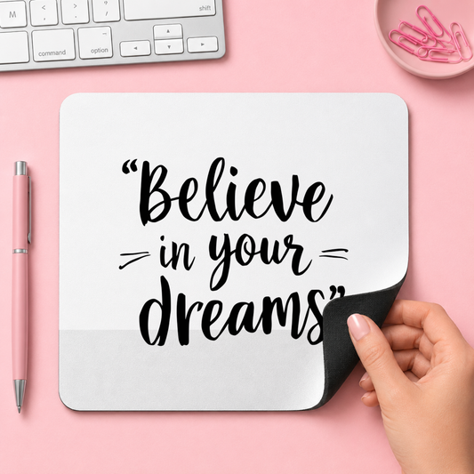 “Believe = in your = dreams” | 20cm x 24cm